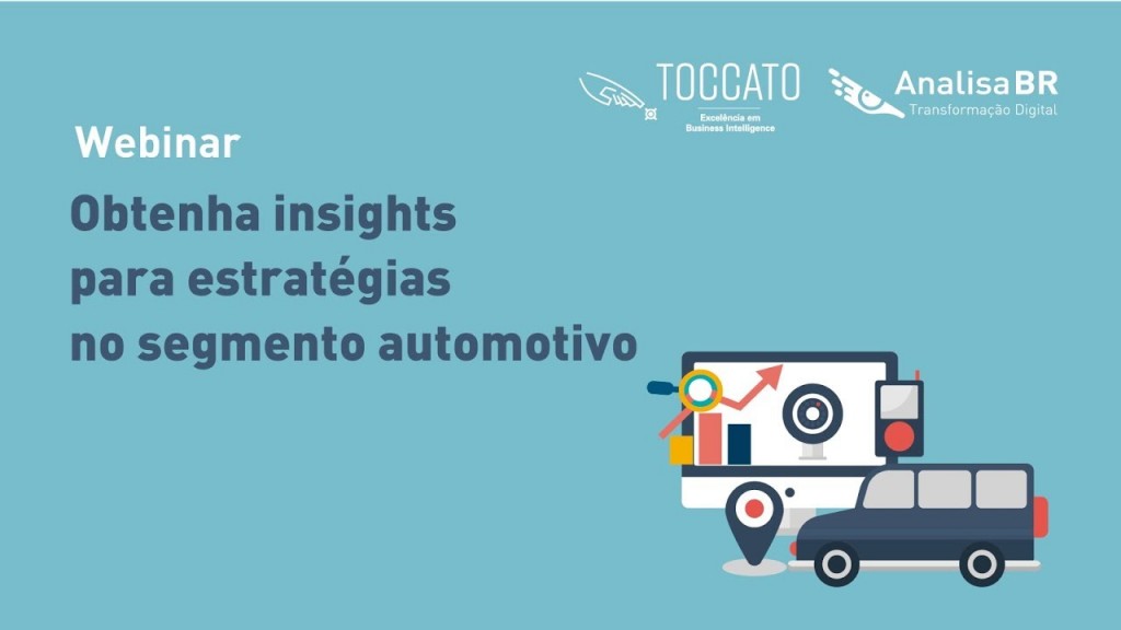 Webinar- Obtenha insights para estratégias no segmento automotivo