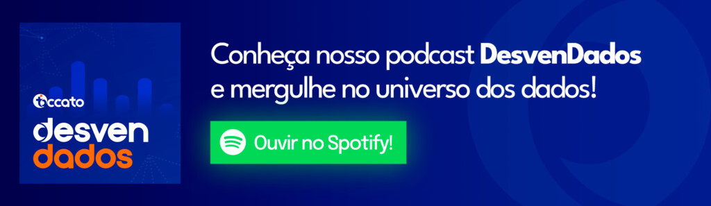 Entenda como a Qlik funciona no podcast DesvenDados, no Spotify